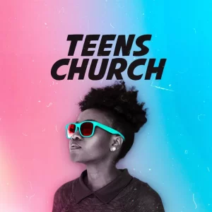Teens Church